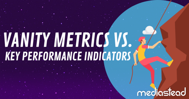 Text "Vanity Metrics versus Key Performance Indicators" Illustration of a man climbing a mountain.